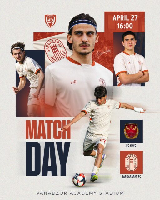 🙌 IT’S A MATCHDAY 🙌

⚽️ Armenian First League
📌 Round 26
🆚 FC Hayq 
⌚️ 16:00 (GMT+4)
🏟️ Vanadzor Academy Stadium 

#SardarapatFC • #BornInVictory #SFC