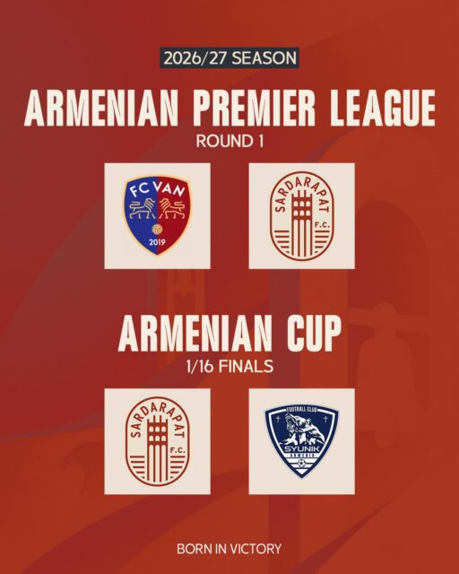 ⚔️ SFC LEARNED ITS FIRST OPPONENTS OF THE NEW SEASON
Today, the FFA held the official draw for the 2026/27 season, determining the match schedule and fixture order for the Fastex Armenian Premier League, as well as the Round of 32 pairings for the Armenian Cup.
Following the draw, Sardarapat FC will begin its Premier League campaign with an away match against FC Van.
In the Armenian Cup Round of 32, Sardarapat FC will host FC Syunik.
📅 The exact dates and kick-off times for both matches will be announced in due course.
SardarapatFC • #BornInVictory #SFC