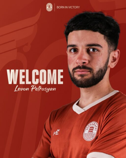 ✍️ OFFICIAL STATEMENT: LEVON PETROSYAN
Sardarapat FC is delighted to announce the signing of @levonpetrosyan888 🙌
🇦🇲 The 22-year-old footballer is a graduate of Pyunik’s academy. Levon came through the club’s youth system and made his first-team debut for Pyunik in the Armenian Premier League in 2022. He has also represented Armenia at different youth international levels.
Last season, Levon spent time on loan at Gandzasar, where he continued his development and gained valuable competitive experience.
We are confident that his pace, technical qualities, and ambition to keep improving will make him an important addition to our squad for the upcoming season.
👋 Welcome to Sardarapat FC, Levon! We wish you confident performances, memorable moments, and many victories in the our colors.
#SardarapatFC • #BornInVictory
