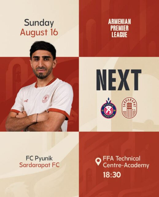 Our next opponent: FC Pyunik Yerevan ⚔️

📍 FFA Technical Centre-Academy
🕡 Kick-off: 18:30
🎥 LiveStream: Armenian Premier League - YouTube Channel / FreeNews TV 

See you there! 🐂

#SardarapatFC • #BornInVictory #SFC