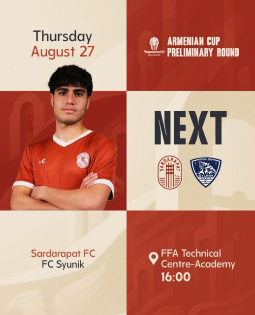 🐂 Sardarapat FC begins its journey in the 2026/27 Armenian Cup! 🔥

⚔️ Our opponent in the Preliminary Round will be FC Syunik.

📍 Venue change:
Instead of Armavir City Stadium, the match will take place in Yerevan at the FFA Technical Centre-Academy.

🗓 August 27 | 16:00

💪 Dear fans, we’ll see you there!

#SardarapatFC • #BornInVictory #SFC #ArmenianCup